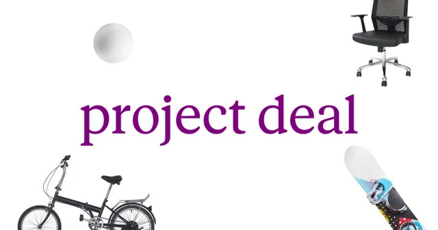 Anthropic's Project Deal — a marketplace where Claude-based agents represented 69 employees as buyers and sellers