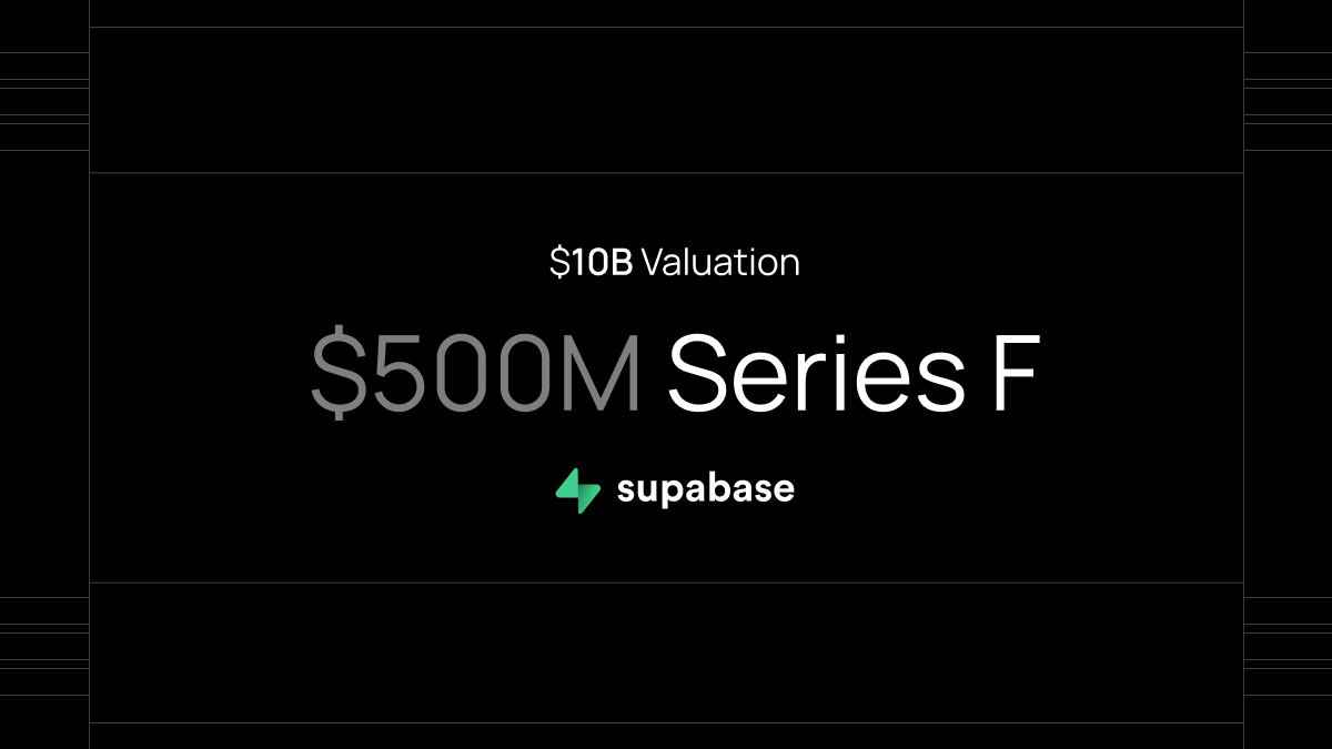 Supabase Doubles to $10B: the Vibe-Coding Unicorn