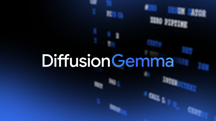 DiffusionGemma Breaks the Autoregressive Barrier